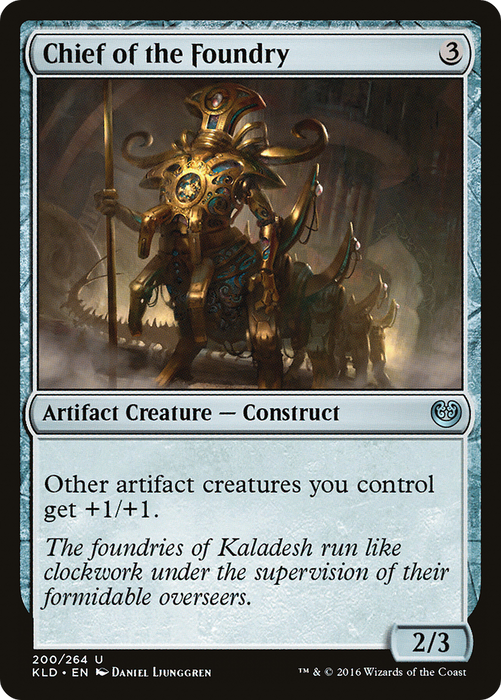 Chief of the Foundry (KLD-200) - uncommon - Foil
