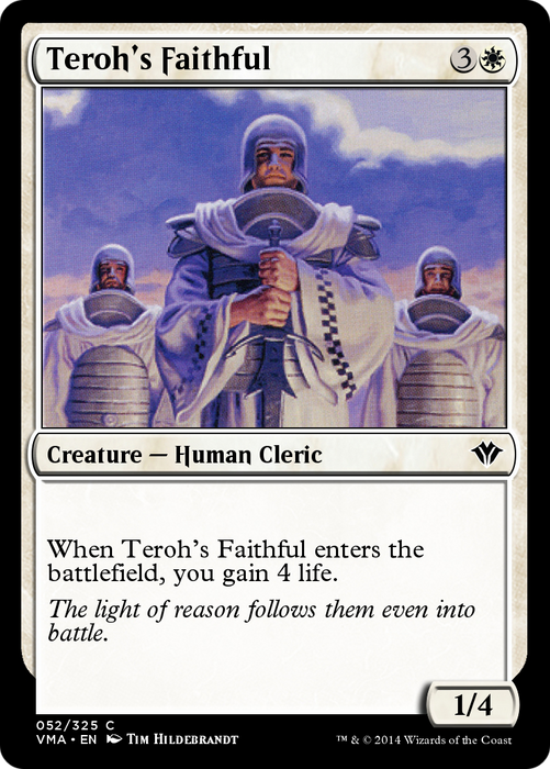 Teroh's Faithful (VMA-052) - common