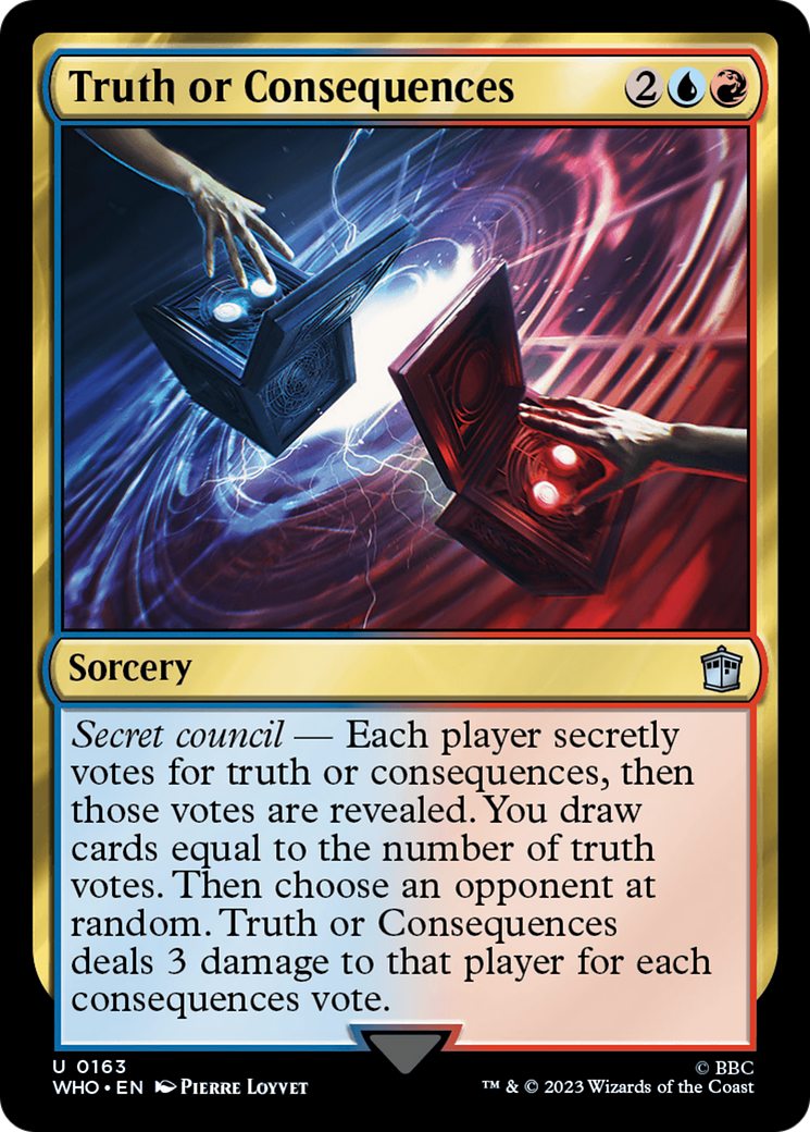 Truth or Consequences (WHO-163) - uncommon - Foil