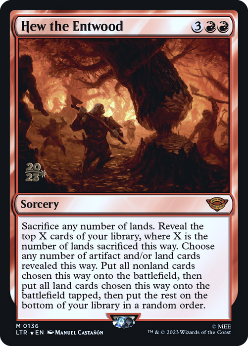 Hew the Entwood (PRE-136S) - mythic - Foil