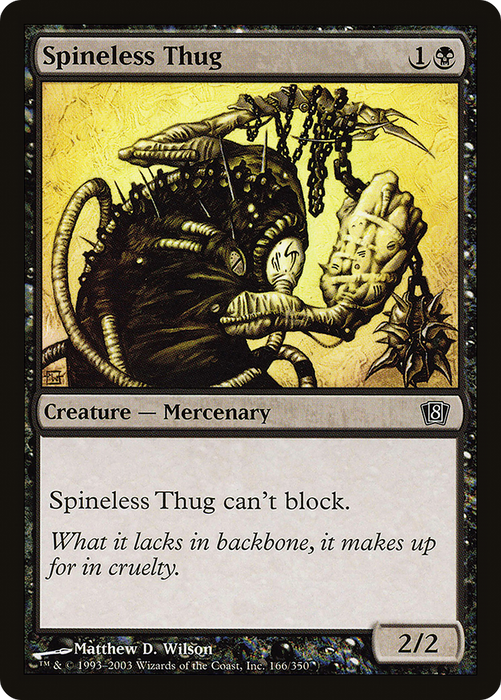 Spineless Thug (8ED-166★) - common - Foil