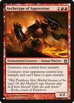Archetype of Aggression (LIST-BNG-88) - uncommon: (enchantment)
