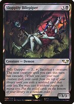Sloppity Bilepiper (40K-59★) - rare - Foil