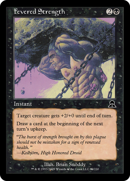 Fevered Strength (ME3-066) - common - Foil