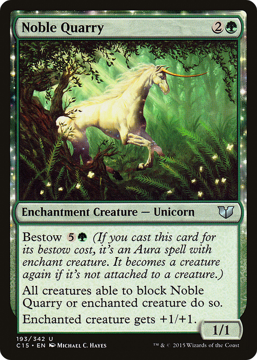 Noble Quarry (C15-193) - uncommon: (enchantment)