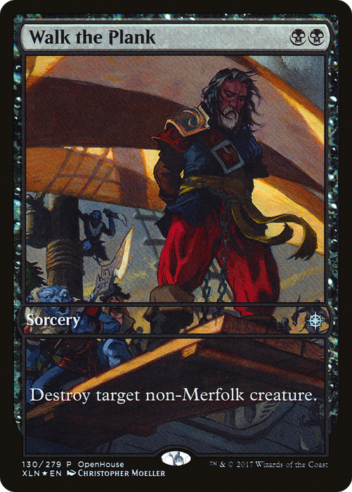 Walk the Plank (OHP-130) - uncommon - Foil