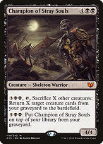 Champion of Stray Souls (C15-119) - mythic