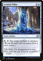 Icebind Pillar (J22-308) - uncommon: (snow)