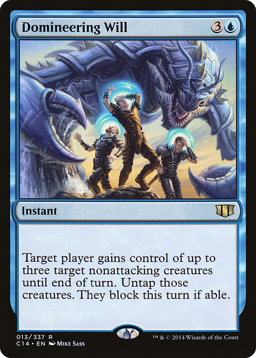 Domineering Will (C14-013) - rare