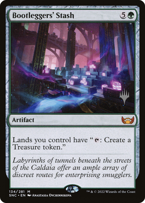 Bootleggers' Stash (PPSNC-134P) - mythic - Foil