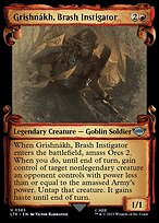 Grishnákh, Brash Instigator (LTR-585) - uncommon: (Showcase)