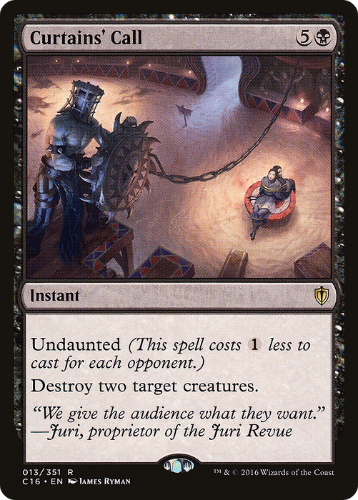 Curtains' Call (C16-013) - rare