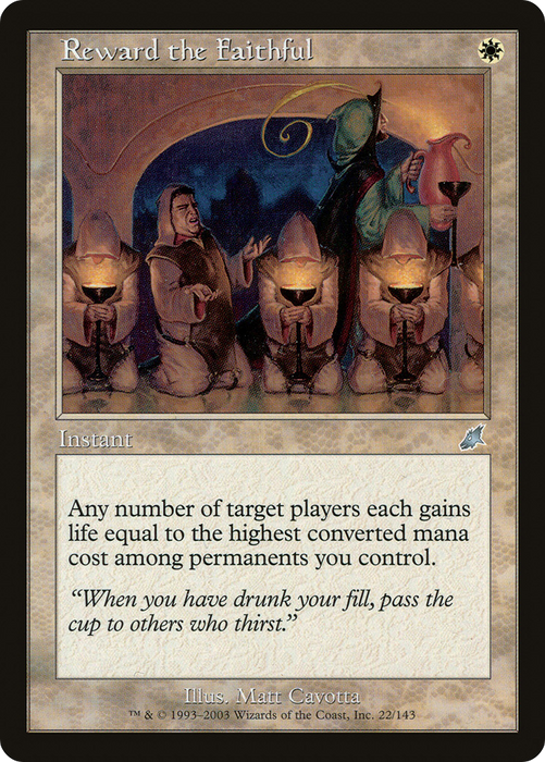Reward the Faithful (SCG-022) - uncommon - Foil