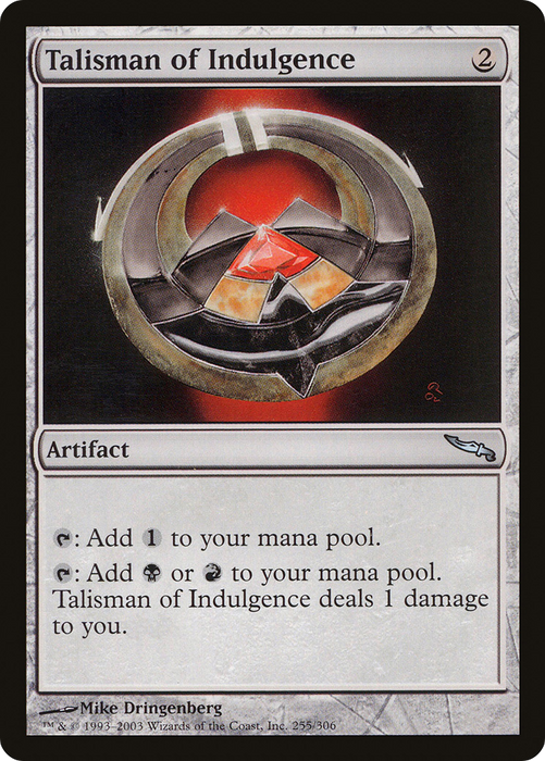 Talisman of Indulgence (MRD-255) - uncommon