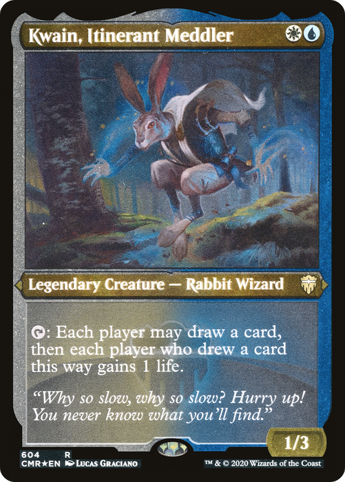 Kwain, Itinerant Meddler (CMR-604) - rare - Etched Foil