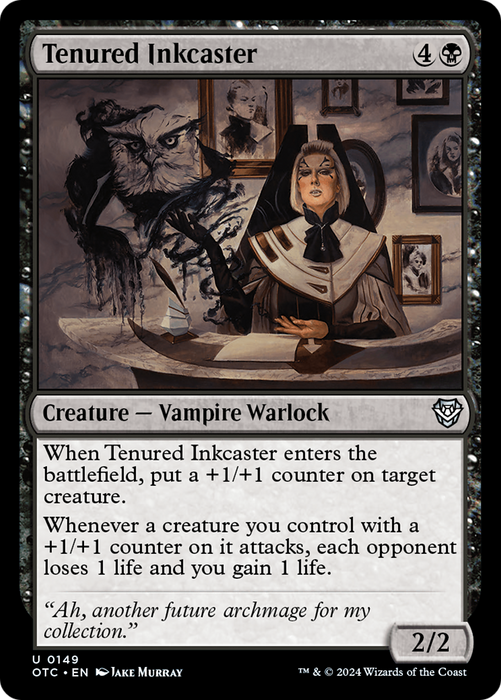 Tenured Inkcaster (OTC-149) - uncommon