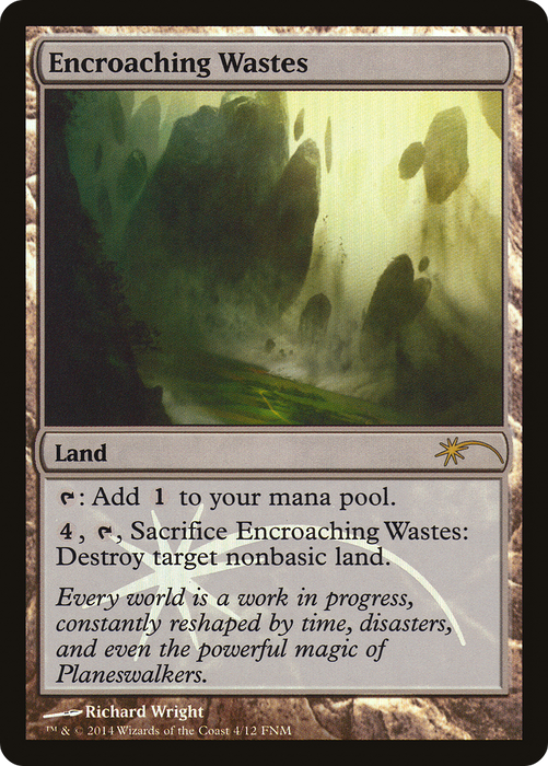 Encroaching Wastes (FNM-004) - rare - Foil