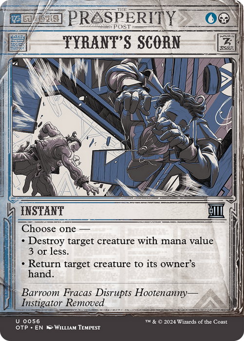 Tyrant's Scorn (OTP-056) - uncommon: (Showcase) (Borderless)
