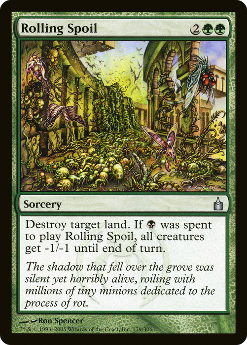 Rolling Spoil (RAV-179) - uncommon - Foil