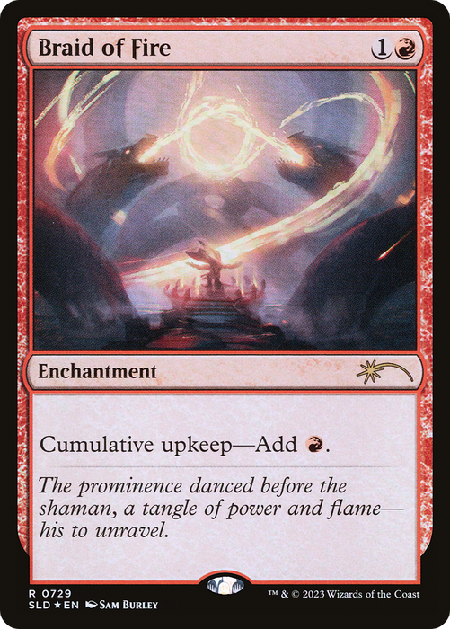 Braid of Fire (SLD-729) - rare - Foil