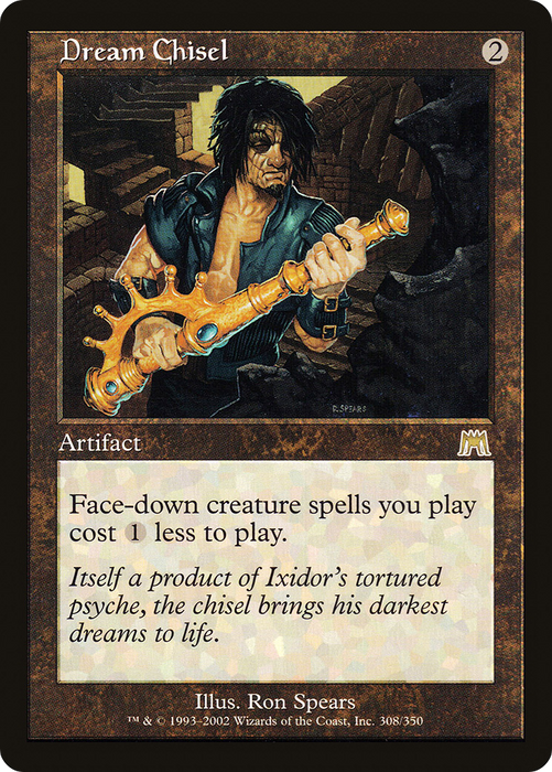 Dream Chisel (ONS-308) - rare