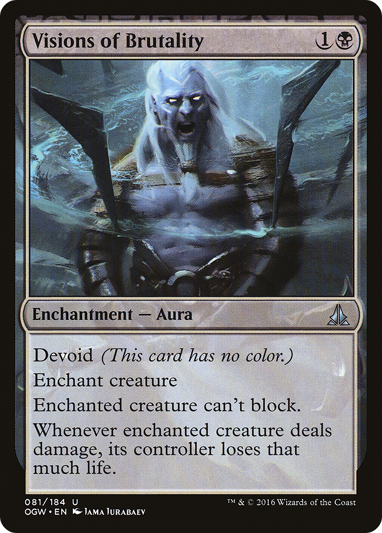 Visions of Brutality (OGW-081) - uncommon: (devoid)