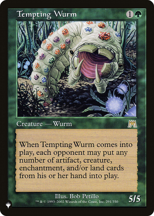 Tempting Wurm (LIST-ONS-291) - rare