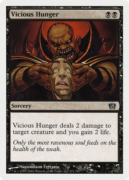 Vicious Hunger (8ED-171) - common