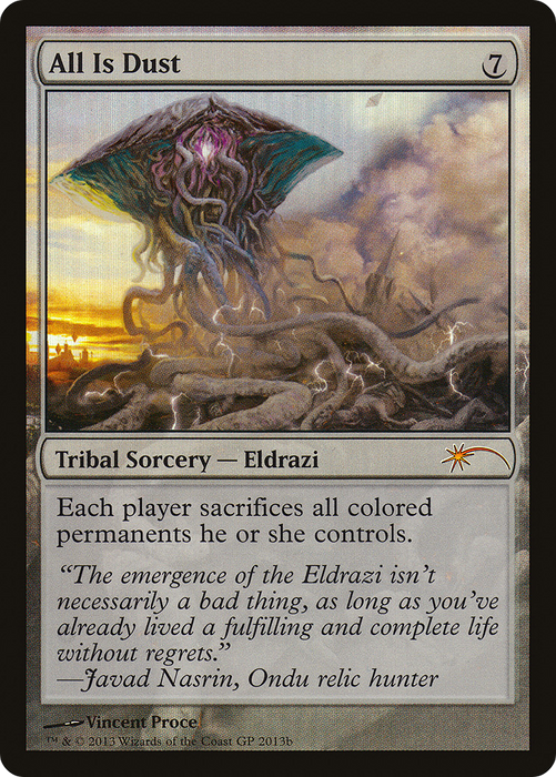 All Is Dust (GPP-2013B) - mythic - Foil