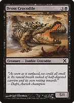 Dross Crocodile (10E-138) - common