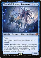 Tekuthal, Inquiry Dominus (ONE-071) - mythic