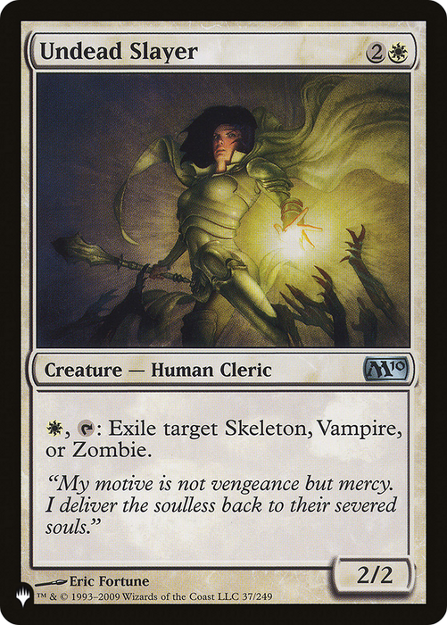 Undead Slayer (LIST-M10-37) - uncommon