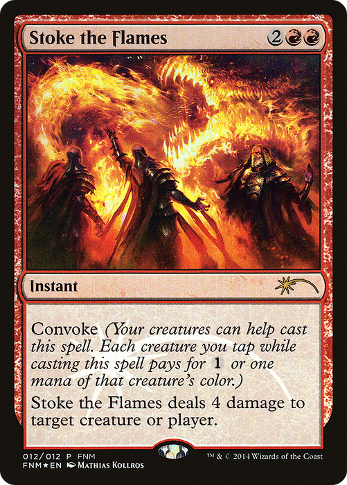 Stoke the Flames (FNM-012) - rare - Foil