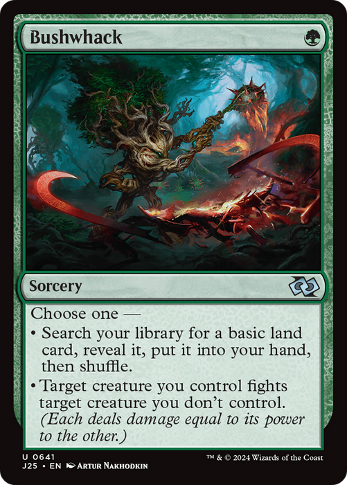 Bushwhack (J25-641) - uncommon