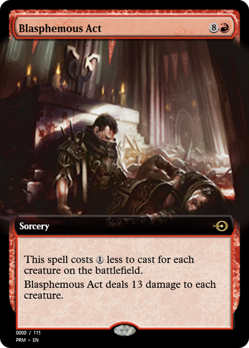 Blasphemous Act (PRM-86074) - rare - Foil
