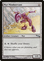 Myr Mindservant (MRD-213) - uncommon - Foil