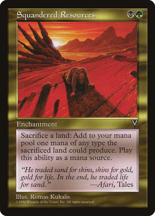 Squandered Resources (VIS-137) - rare