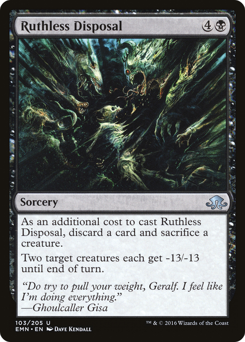 Ruthless Disposal (EMN-103) - uncommon - Foil