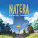 Natera: New Beginning - Édition Deluxe (anglais)