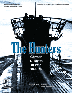 The Hunters: German U-Boats at War, 1939-43 (anglais)