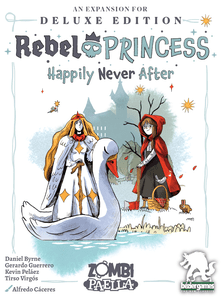 Rebel Princess Deluxe Edition: Happily Never After (anglais)