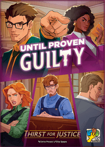 Until Proven Guilty: Thirst for Justice (anglais)