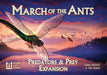 March of the Ants: 2nd Edition – Predators & Prey (anglais)
