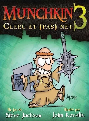 Munchkin 3: Clerc et (Pas) Net (français)