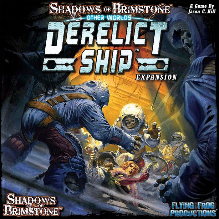 Shadows of Brimstone: Other Worlds - Derelict Ship (anglais)