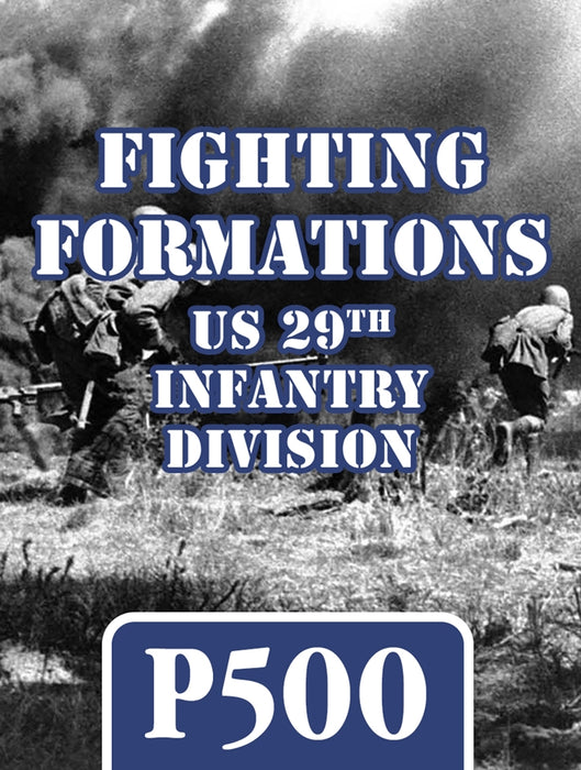 Fighting Formations: US 29th Infantry Division (English)
