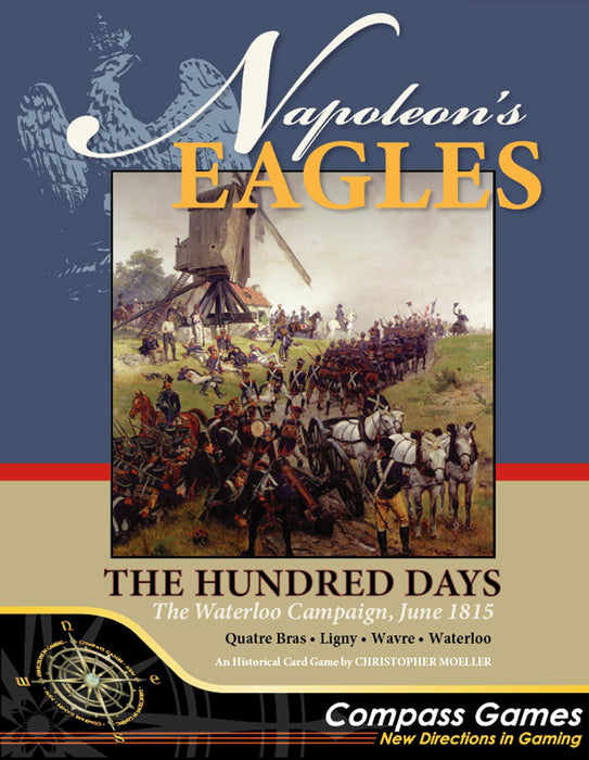 Napoleon's Eagle 2: The Hundred Days - The Waterloo Campaign (anglais)