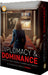 World Order: Diplomacy and Dominance (anglais)