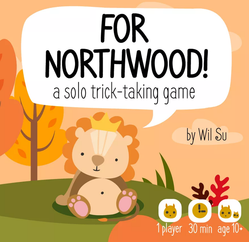 For Northwood! A Solo Trick-Taking Game (anglais)
