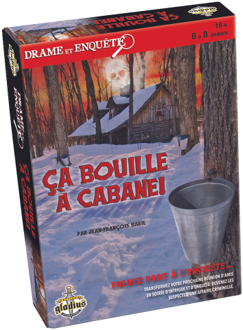 Drame & enquête: Ça bouille à cabane (French)
